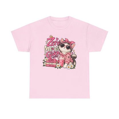 Zero Meows Given Cat T-Shirt