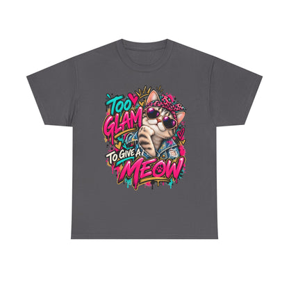 Too Glam to Give a Meow Cat T-Shirt